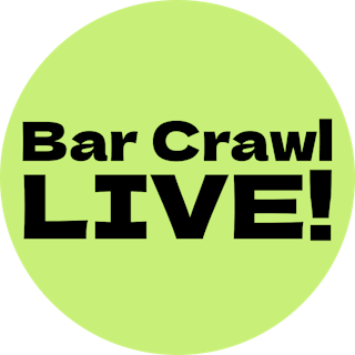 Bar Crawl LIVE!