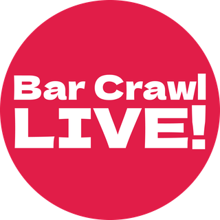 Bar Crawl LIVE!